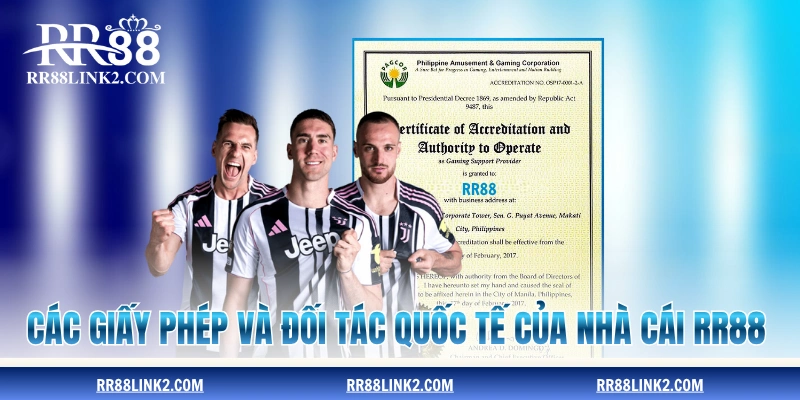 Các giấy phép và đối tác quốc tế của nhà cái RR88 